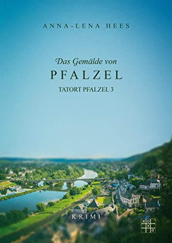 Das Gemälde von Pfalzel (Tatort Pfalzel)