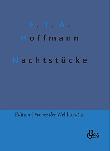 Nachtstücke (Edition Werke der Weltliteratur - Hardcover)