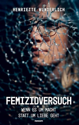 Femizidversuch: Wenn es um Macht statt um Liebe geht