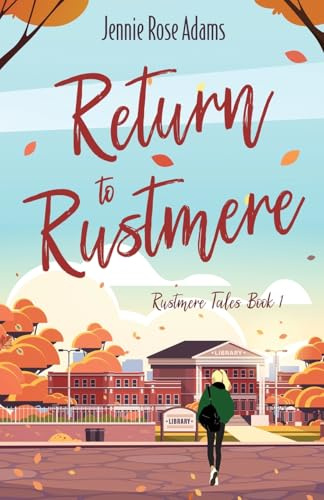 Return to Rustmere (Rustmere Tales, Band 1)
