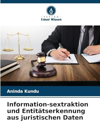 Information-sextraktion und Entitätserkennung aus juristischen Daten