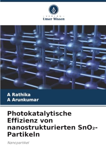 Photokatalytische Effizienz von nanostrukturierten SnO₂-Partikeln: Nanopartikel