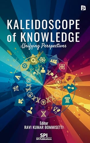 KALEIDOSCOPE of KNOWLEDGE: Unifying Perspectives