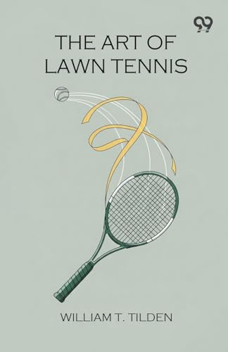 The Art Of Lawn Tennis