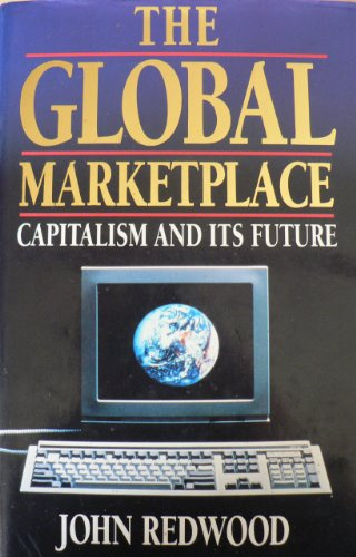 The Global Marketplace: Capitalism and Its Future