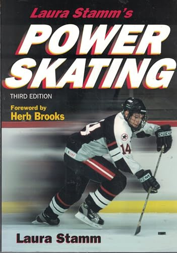 Laura Stamm's Power Skating: Forew. by Herb Brooks