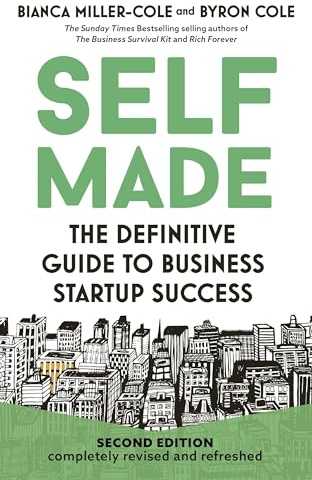 Self Made, 2nd Edition: The definitive guide to business startup success