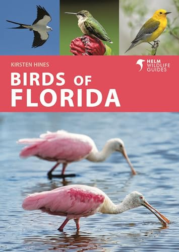 Birds of Florida: A Photographic Guide (Helm Wildlife Guides)