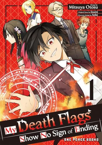 My Death Flags Show No Sign of Ending Volume 1 (My Death Flags Show No Sign of Ending Series)