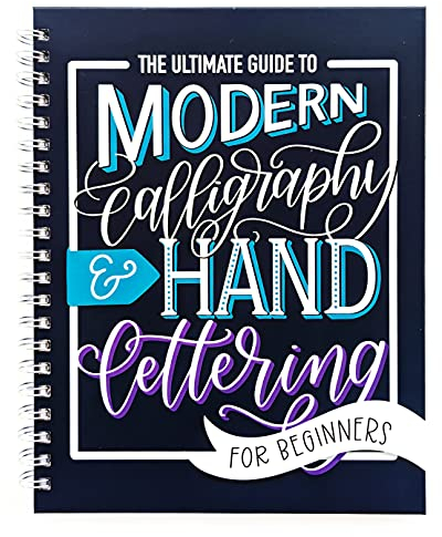The Ultimate Guide to Modern Calligraphy & Hand Lettering for Beginners