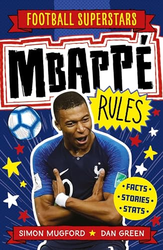 Mbappé Rules (Football Superstars, Band 4)