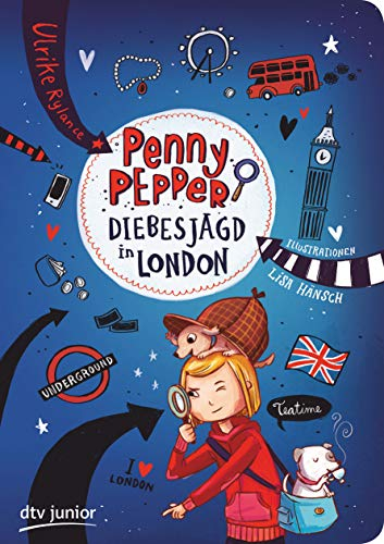 Penny Pepper - Diebesjagd in London (Die Penny Pepper-Reihe, Band 7)