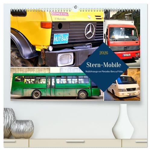 Stern-Mobile - Nutzfahrzeuge von Mercedes-Benz auf Kuba (hochwertiger Premium Wandkalender 2026 DIN A2 quer), Kunstdruck in Hochglanz: LKW,Autobusse ... Marke Mercedes in Kuba (CALVENDO Technologie)
