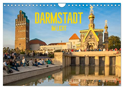Darmstadt im Licht (Wandkalender 2026 DIN A4 quer), CALVENDO Monatskalender: Glanzvolle Bilder einiger Lieblingsorte in der Stadt (CALVENDO Orte)