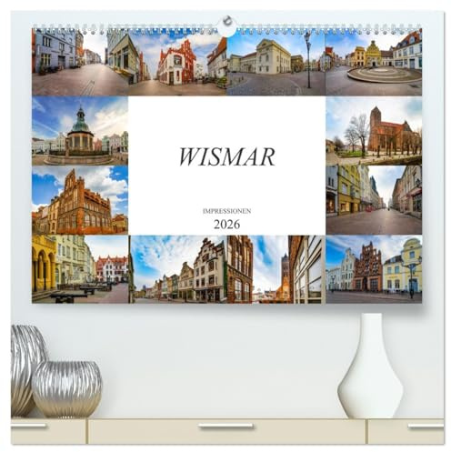 Wismar Impressionen (hochwertiger Premium Wandkalender 2026 DIN A2 quer), Kunstdruck in Hochglanz: Die Hansestadt Wismar in zwölf einmaligen Bildern (CALVENDO Orte)