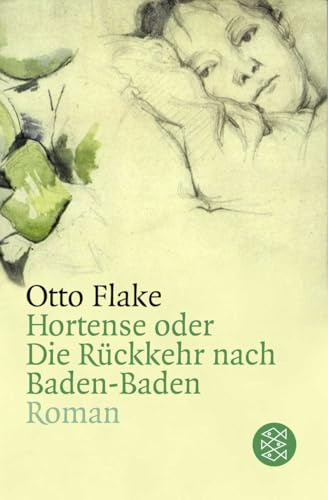 Hortense oder Die Rückkehr nach Baden-Baden: Roman