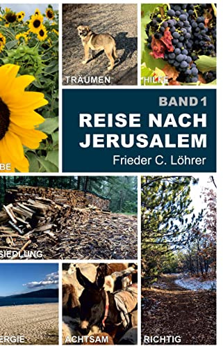 Reise nach Jerusalem: in 181 Gedanken