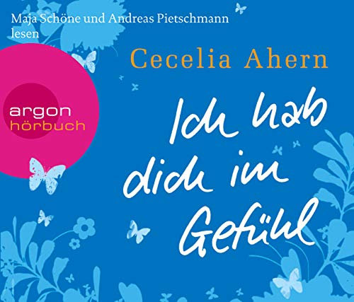 Ich hab dich im Gefühl: Autorisierte Lesefassung. Gekürzte Ausgabe, Lesung (Hörbestseller)