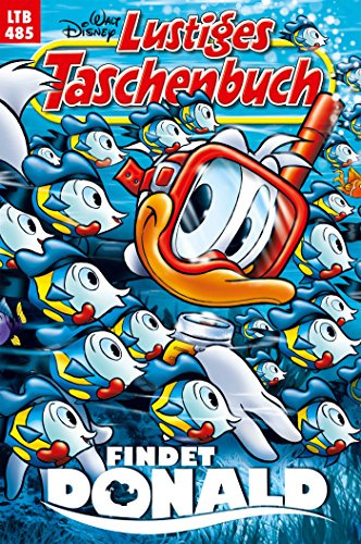 Lustiges Taschenbuch Nr. 485: Findet Donald