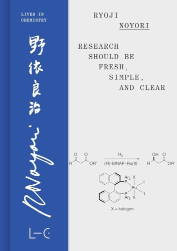Research Should Be Fresh, Simple, and Clear: Lives in Chemistry (Lives in Chemistry – Lebenswerke in der Chemie: ISSN 2747-8696)