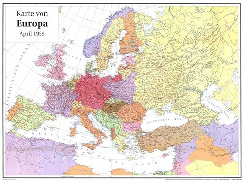 Historische Karte: EUROPA im April 1939 (gerollt): Europa zwischen Ersten und Zweiten Weltkrieg – 1919 bis 1939