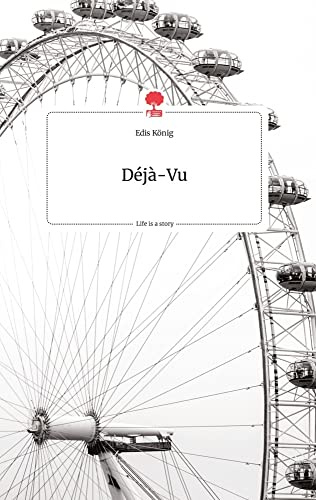 Déjà-Vu. Life is a Story - story.one