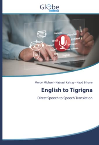 English to Tigrigna: Direct Speech to Speech Translation