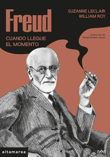 Freud: Cuando llegue el momento (Marea gráfica, Band 4)