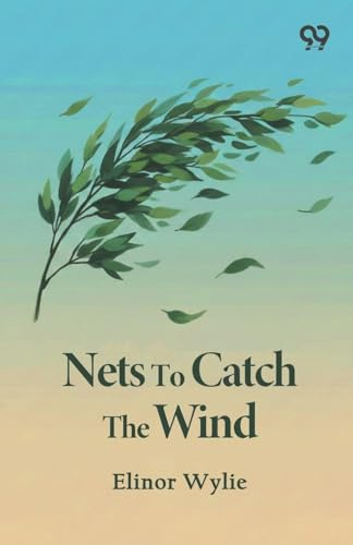 Nets To Catch The Wind