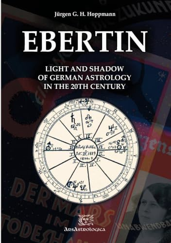 Ebertin: Light and shadow of German astrology in the 20th century