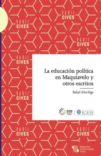 La educación política en Maquiavelo y otros escritos