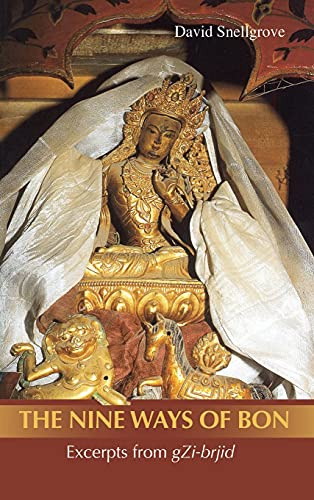 The Nine Ways of Bon: Excerpts from Gzi-Brjid,