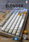BLENDER - LA GUIDA DEFINITIVA - VOLUME 4 - Edizione 2