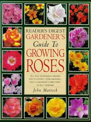 Reader's Digest Guide to Growing Roses