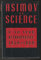 Asimov on Science: A 30 Year Retrospective/1959-1989