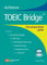 Achieve TOEIC Bridge with Audio CD: Test-Preparation Guide