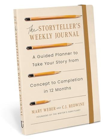 The Storyteller's Weekly Journal: A Guided Planner to Take Your Story from Concept to Completion in 12 Months