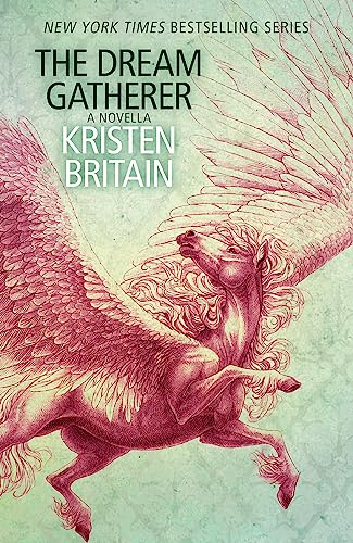 The Dream Gatherer: A Green Rider Novella