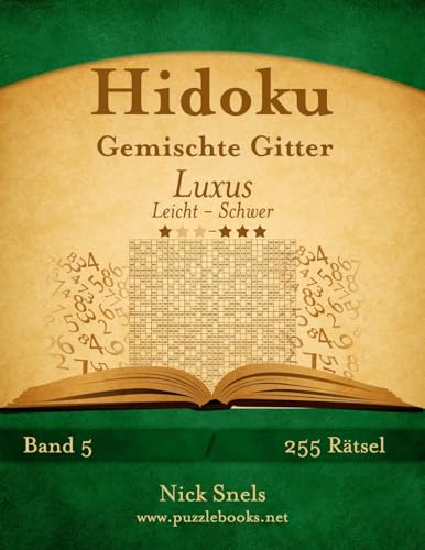 Hidoku Gemischte Gitter Luxus - Leicht bis Schwer - Band 5 - 255 Rätsel