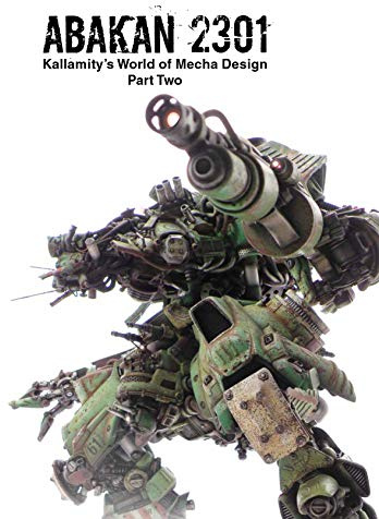 ABAKAN 2301: Kallamity's World of Mecha Design Part Two