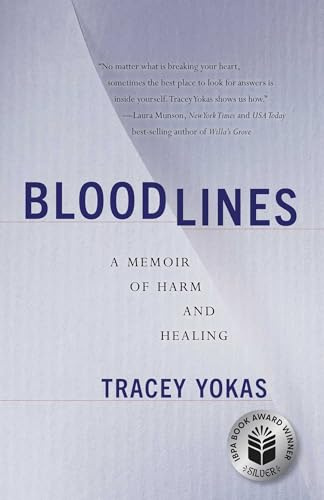 Bloodlines: A Memoir of Self-Harm and Healing Generational Trauma