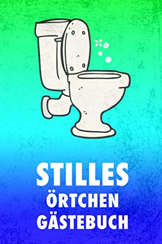 Klo Gästebuch: zum eintragen und ausfüllen.Gästebuch und Eintragbuch für Toilettengäste WC und Klogäste. Geschenkidee zum Wohnungseinzug Hauseinzug und Ferienwohnung