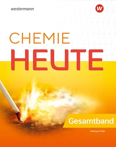 Chemie heute SI - Ausgabe 2022 für Rheinland-Pfalz: Gesamtband: Sekundarstufe 1
