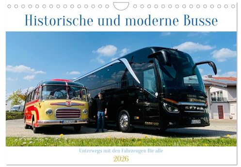 Historische und moderne Busse (Wandkalender 2026 DIN A4 quer), CALVENDO Monatskalender: Unterwegs mit einem umweltfreundlichen Verkehrsmittel (CALVENDO Mobilitaet)