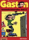 Gaston / Gaston: Gesammelte Katastrophen / Gesammelte Katastrophen