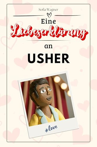 Eine Liebeserklärung an Usher: Die große Hommage - das perfekte Geschenk für Weihnachten und Geburtstag und jeden Anlass