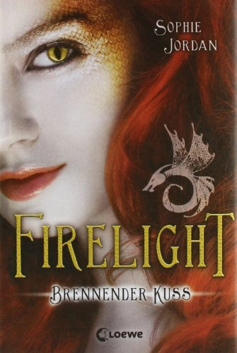 Firelight (Band 1) - Brennender Kuss: Spannende Romantasy-Triologie ab 13 Jahre