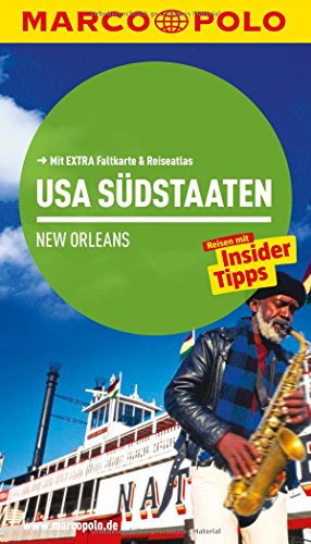 MARCO POLO Reiseführer USA Südstaaten: Reisen mit Insider-Tipps. Mit EXTRA Faltkarte & Reiseatlas