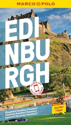 MARCO POLO Reiseführer Edinburgh: Reisen mit Insider-Tipps. Inklusive kostenloser Touren-App