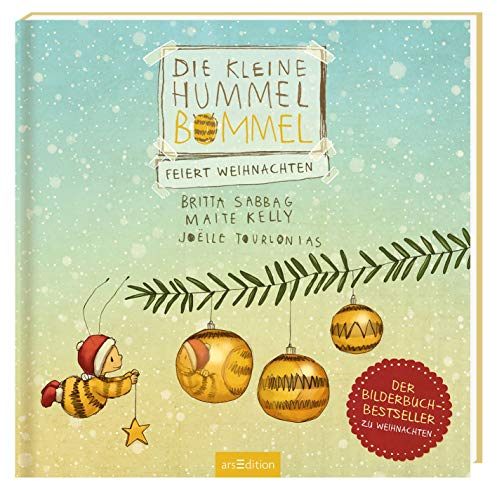 Die kleine Hummel Bommel feiert Weihnachten: Was an Weihnachten wirklich zählt, Kinderbuch ab 3 Jahren